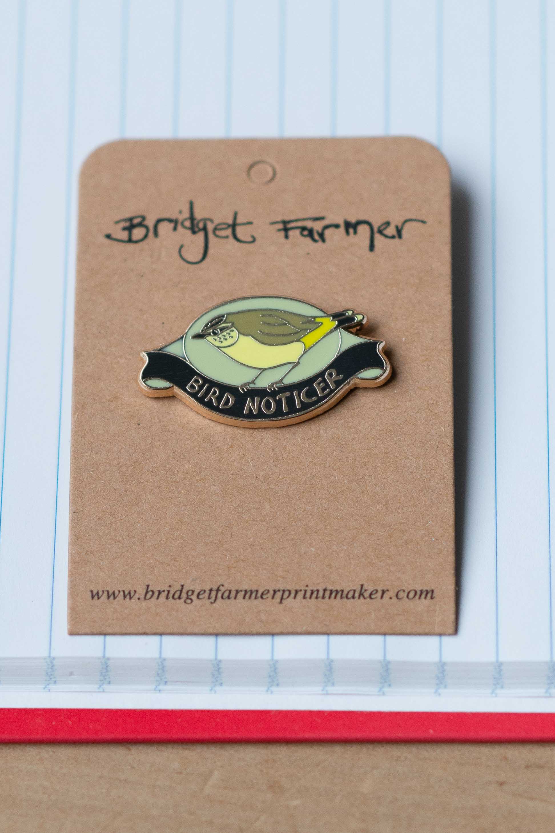 Bird Noticer Enamel Pin